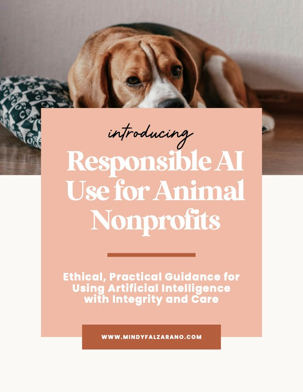 Responsible AI Use for Animal Nonprofits (Digital Guide + Editable Policy Template)